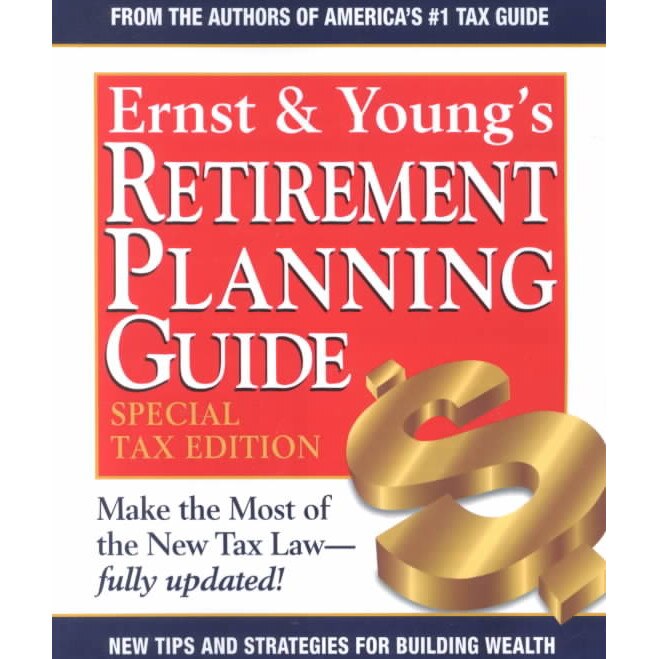 Ernst & Young′s Retirement Planning Guide de Ernst & Young LLP