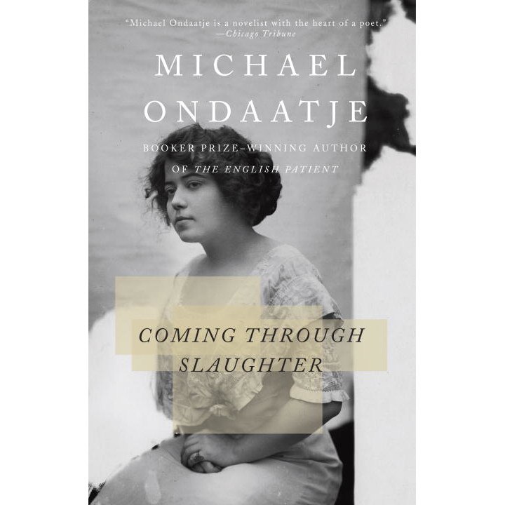 Coming Through Slaughter de Michael Ondaatje