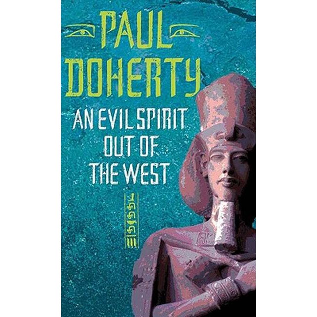 An Evil Spirit Out of the West de Paul Doherty