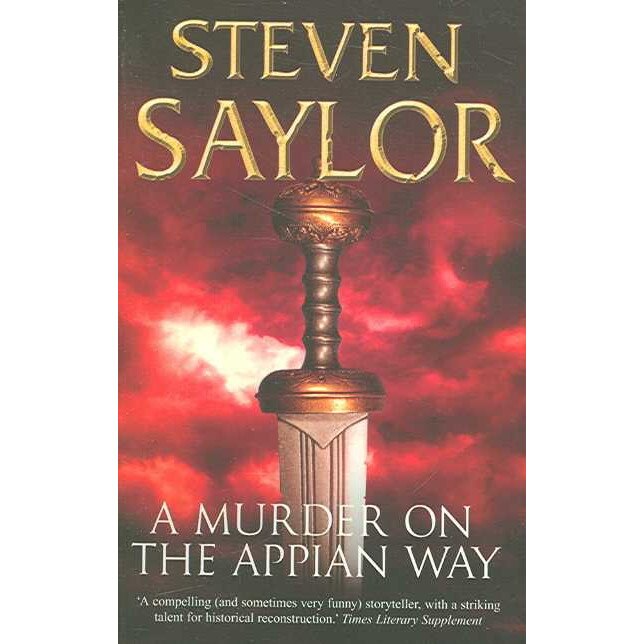 A Murder on the Appian Way de Steven Saylor