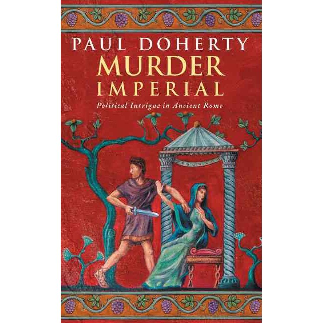 Murder Imperial (Ancient Rome Mysteries, Book 1) de Paul Doherty