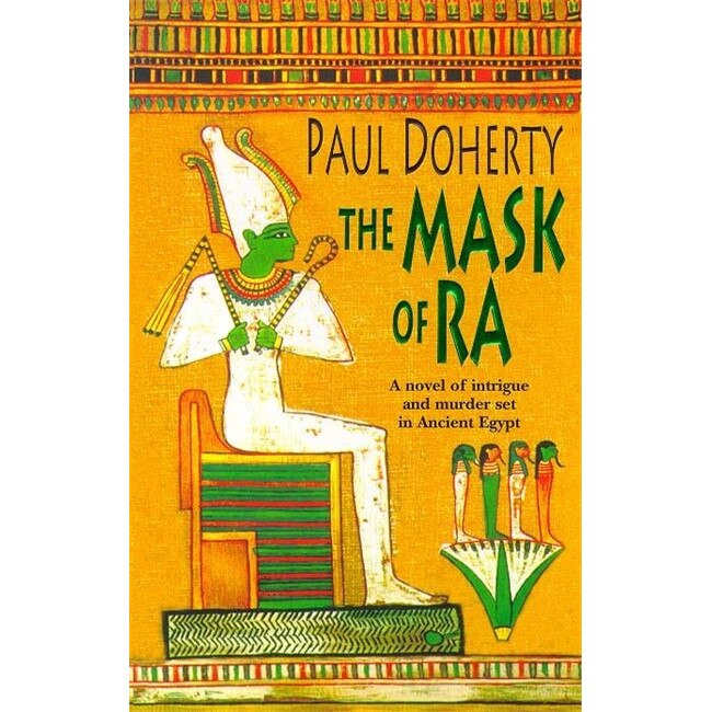 The Mask of Ra (Amerotke Mysteries, Book 1) de Paul Doherty