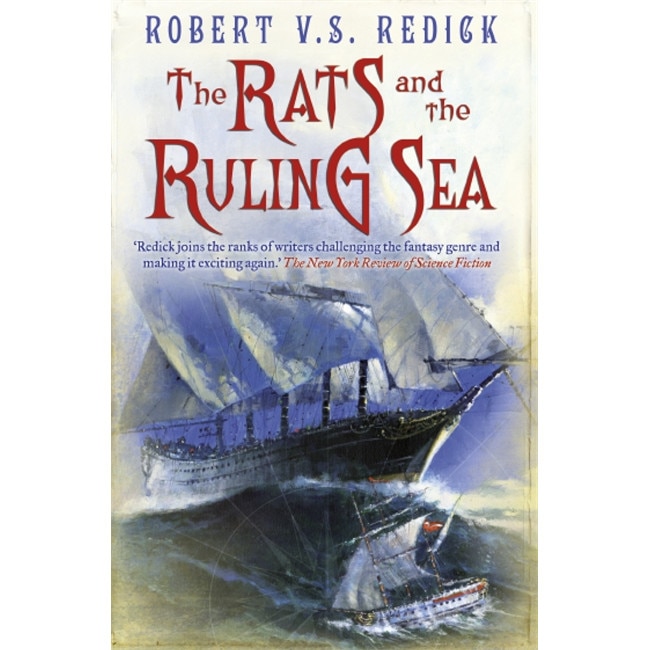 The Rats and the Ruling Sea de Robert V. S. Redick