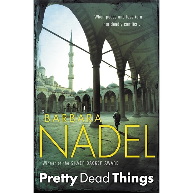 Pretty Dead Things (Inspector Ikmen Mystery 10) de Barbara Nadel