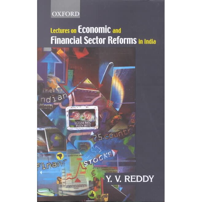 Lectures on Economic and Financial Sector Reforms in India de Y. V. Reddy