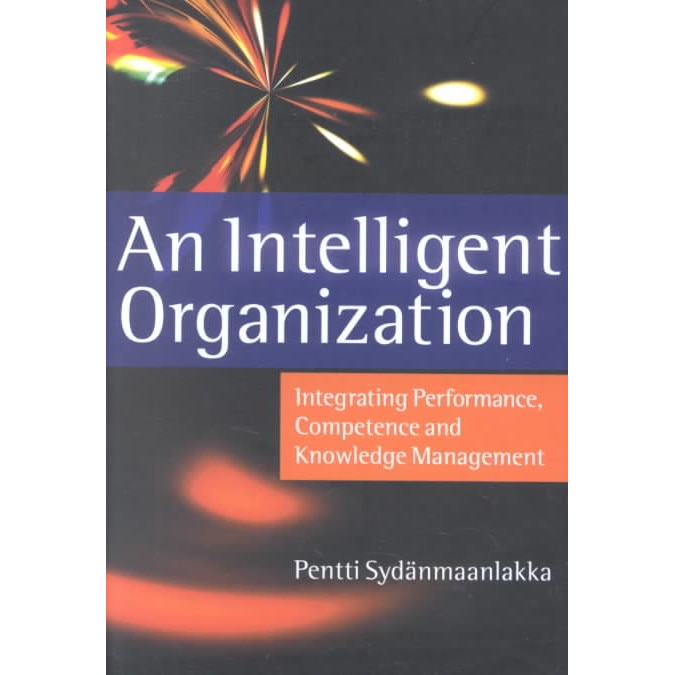 An Intelligent Organization de Pentti Sydänmaanlakka