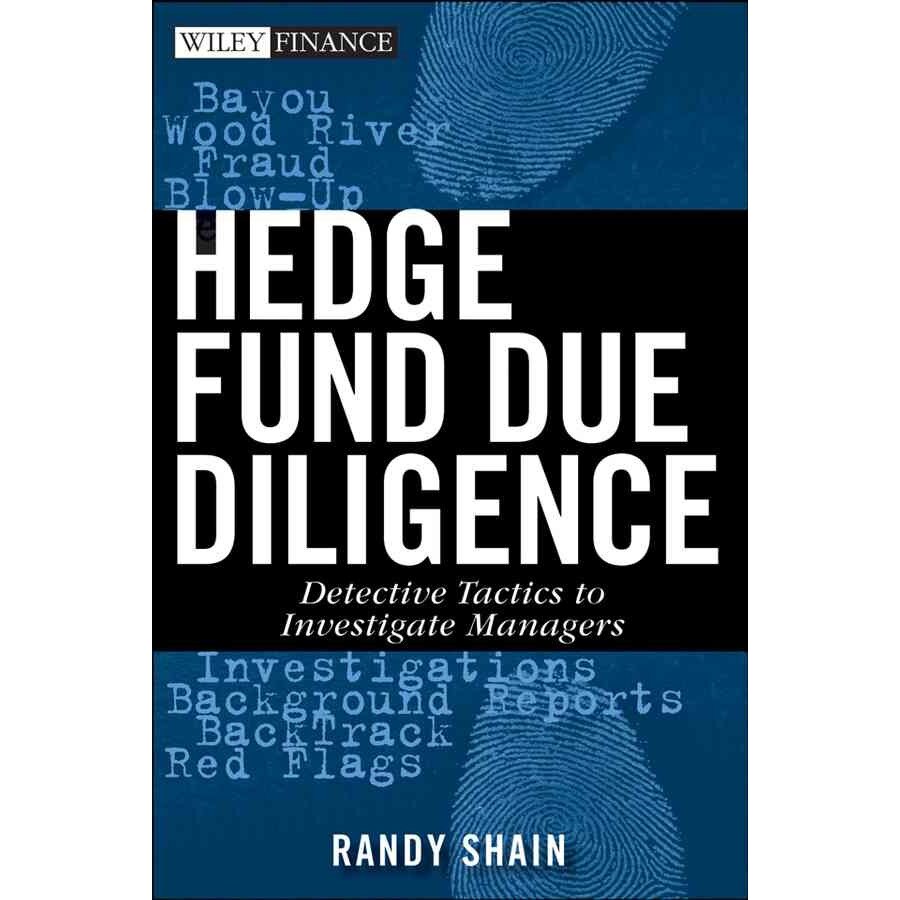 Hedge Fund Due Diligence de Randy Shain