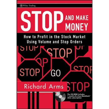 Stop and Make Money de Richard W. Arms Stop and Make Money de Richard W. Arms