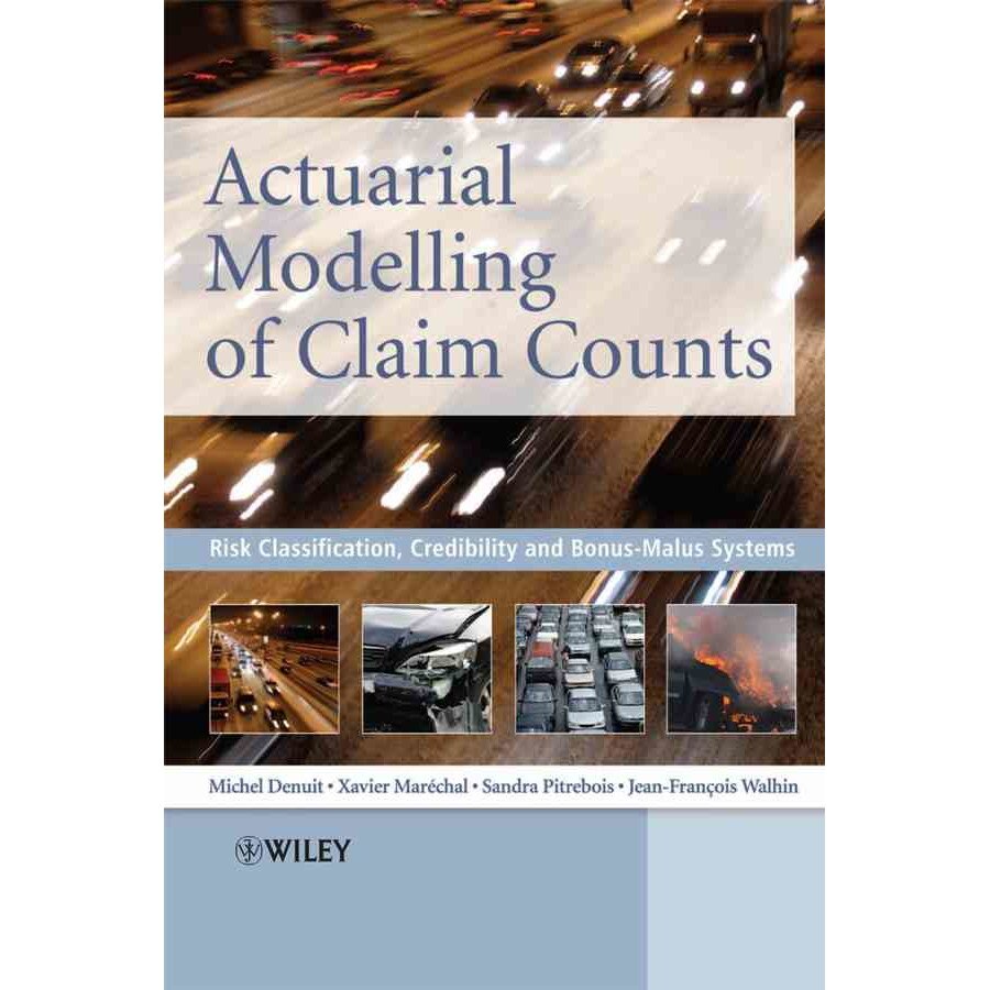 Actuarial Modelling of Claim Counts de Michel Denuit