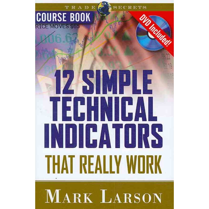 12 Simple Technical Indicators de Mark Larson