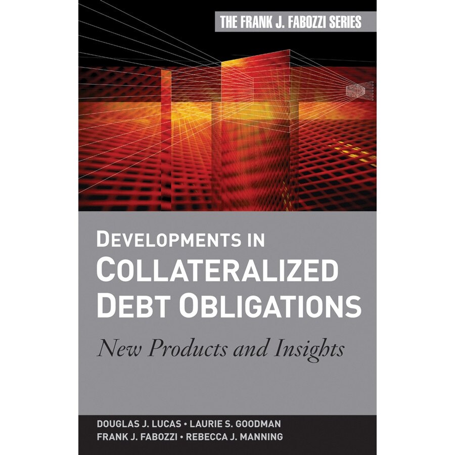 Developments in Collateralized Debt Obligations de Douglas J. Lucas