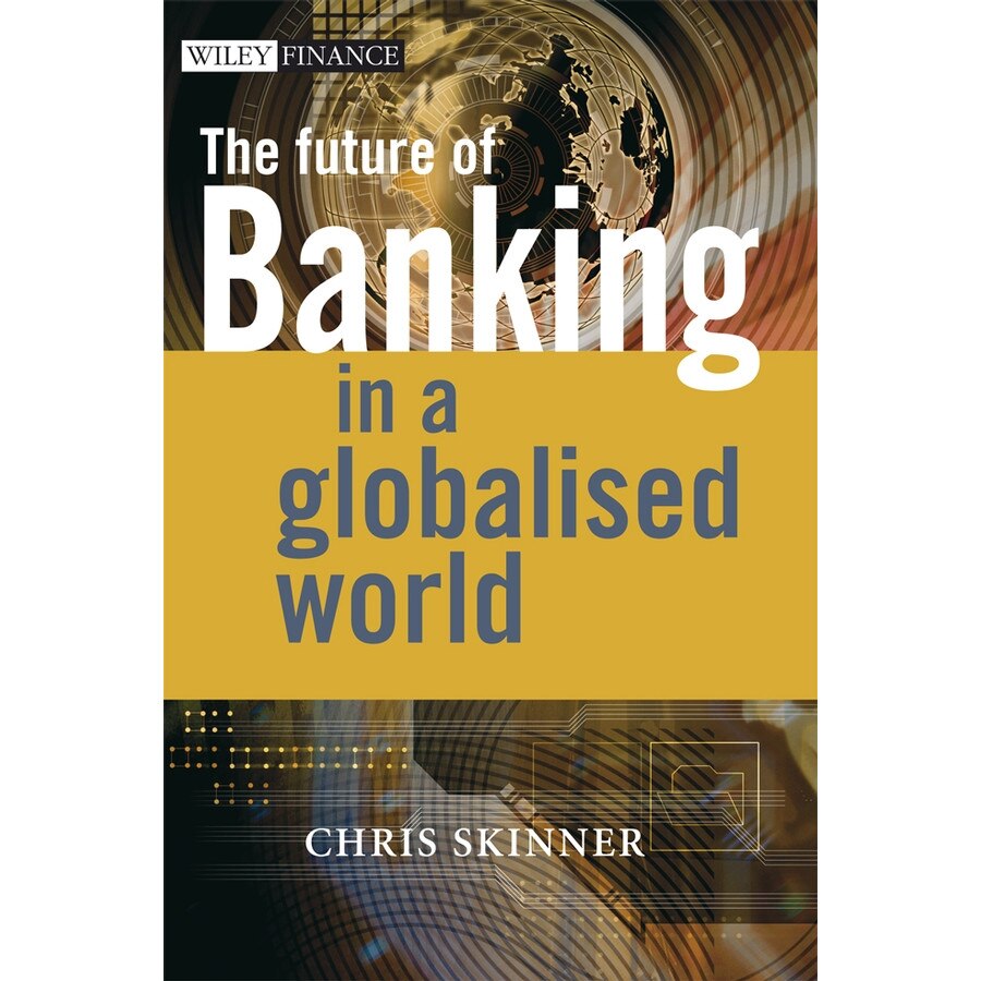 The Future of Banking de Chris Skinner