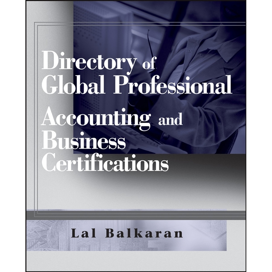 Directory of Global Professional Accounting and Business Certifications de Lal Balkaran