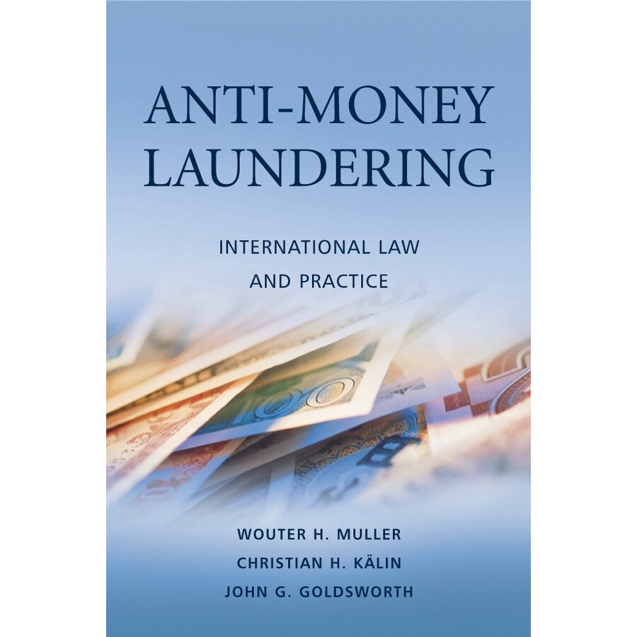 Anti/-/Money Laundering de Wouter H. Muller