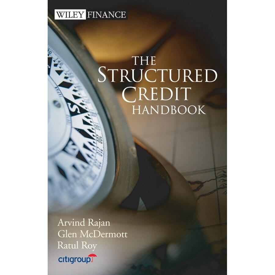 The Structured Credit Handbook de Arvind Rajan