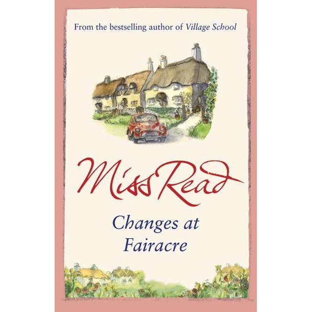 Changes at Fairacre de Miss Read