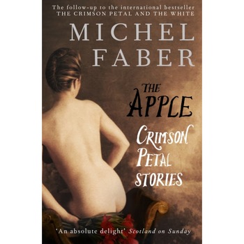 The Apple de Michel Faber The Apple de Michel Faber