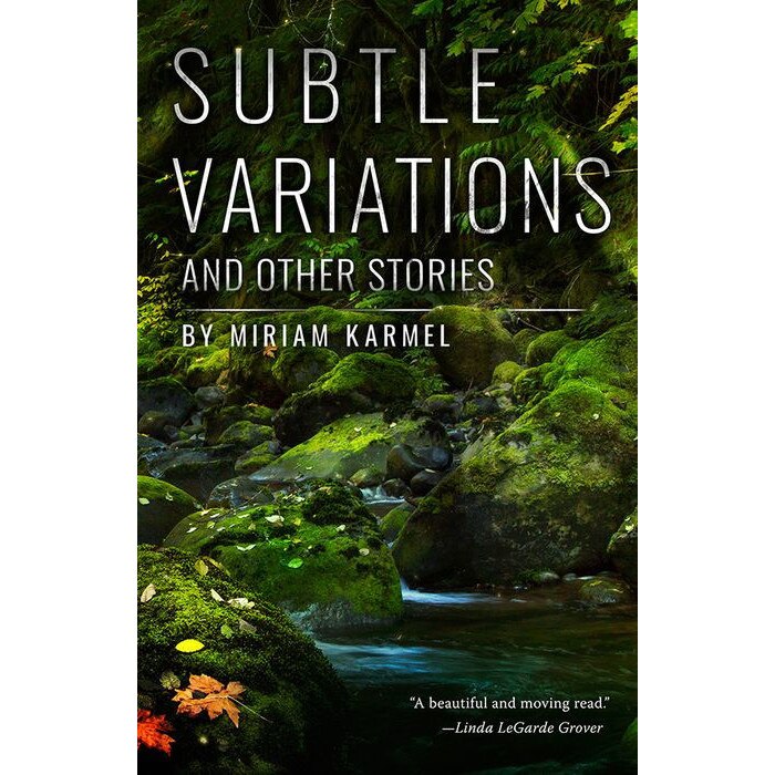 Subtle Variations and Other Stories de Miriam Karmel