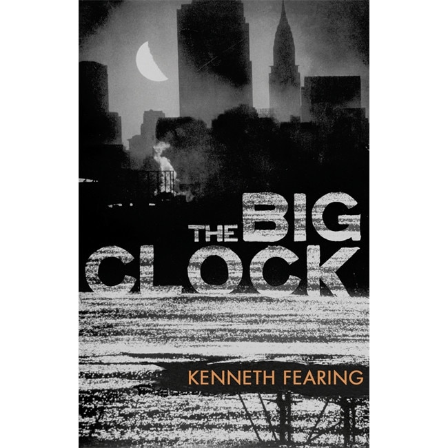 The Big Clock de Kenneth Fearing