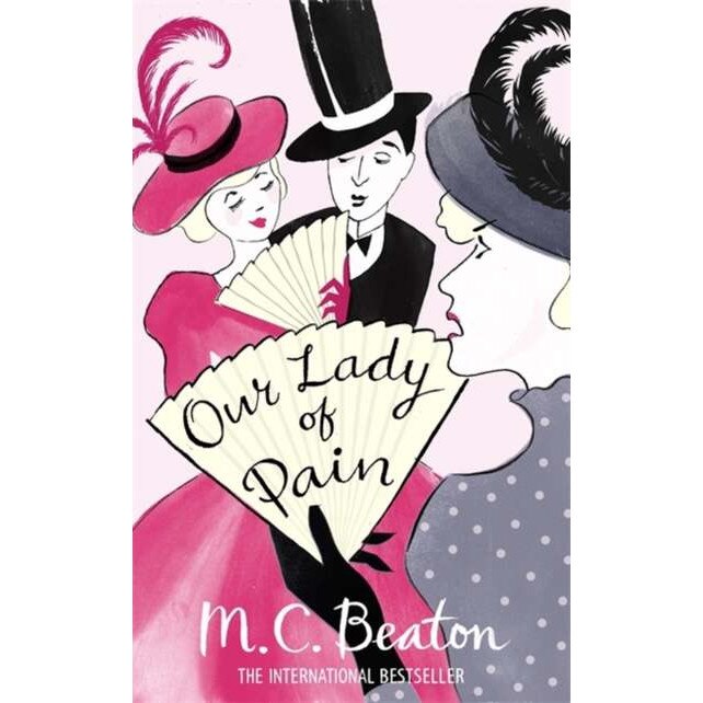 Our Lady of Pain de M. C. Beaton