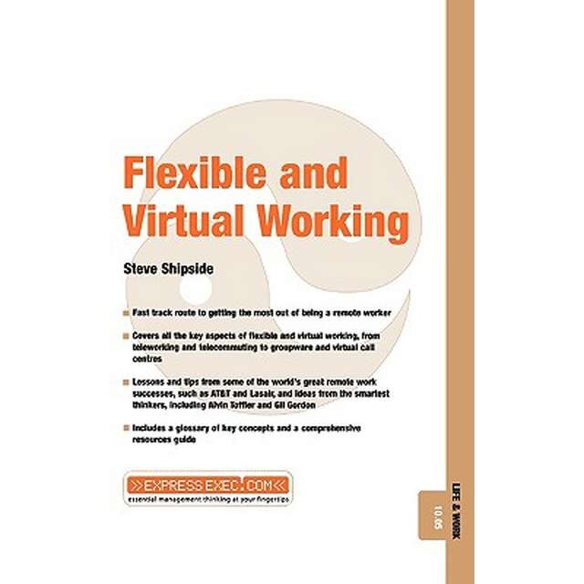 Flexible and Virtual Working de Steve Shipside