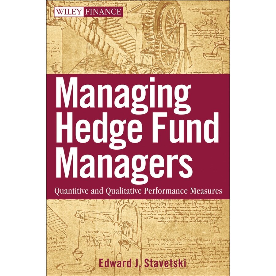 Managing Hedge Fund Managers de E. J. Stavetski