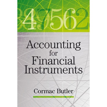 Accounting for Financial Instruments de Cormac Butler Accounting for Financial Instruments de Cormac Butler