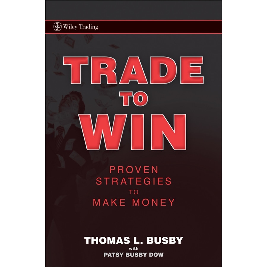 Trade to Win de Thomas L. Busby