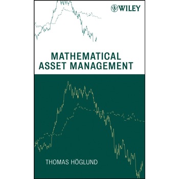 Mathematical Asset Management de Thomas Höglund Mathematical Asset Management de Thomas Höglund