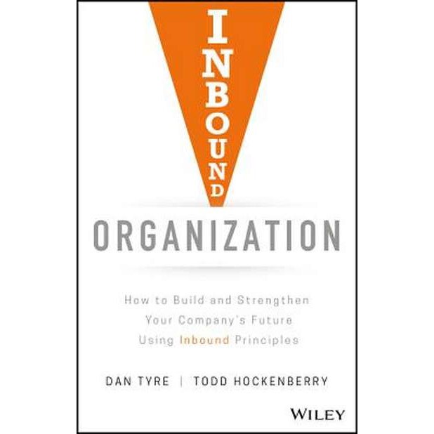 Inbound Organization de Dan Tyre