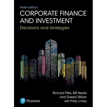 Corporate Finance and Investment de Richard Pike Corporate Finance and Investment de Richard Pike