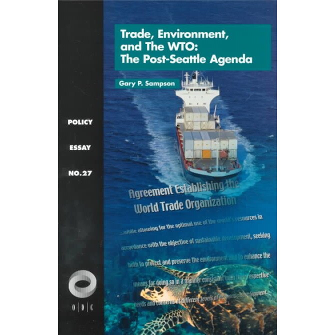 Trade, Environment and the WTO de Sampson