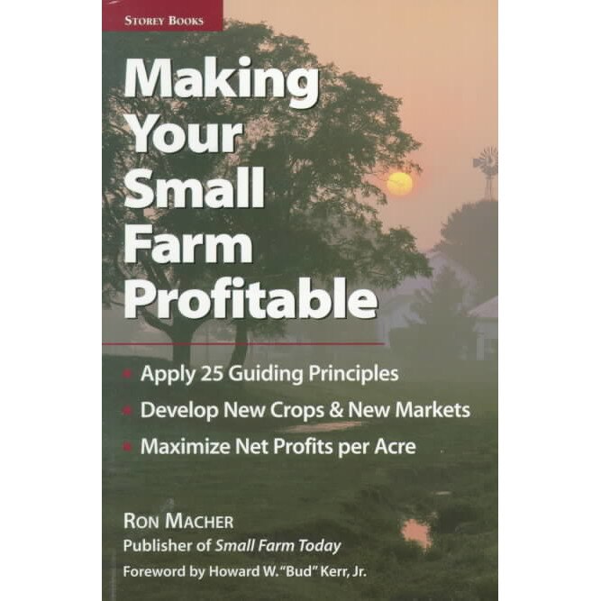 Making Your Small Farm Profitable de Ron Macher