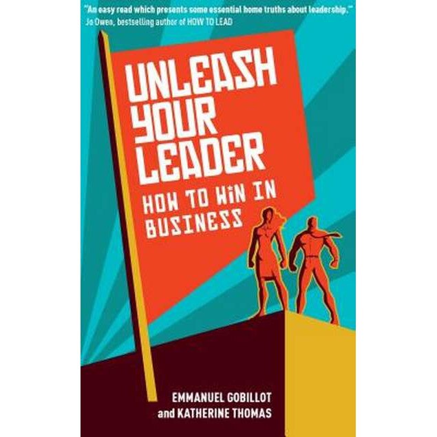 Unleash Your Leader de Emmanuel Gobillot
