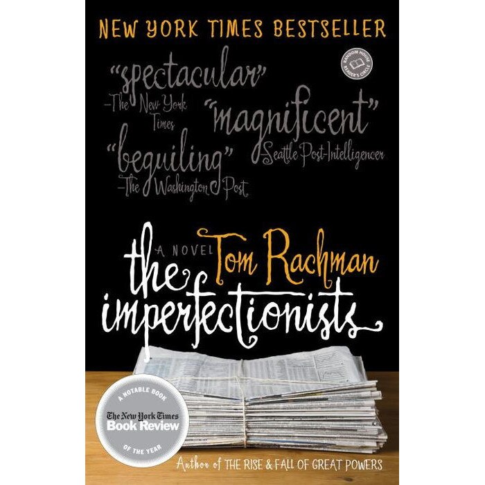 The Imperfectionists de Tom Rachman