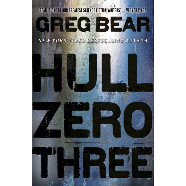 Hull Zero Three de Greg Bear