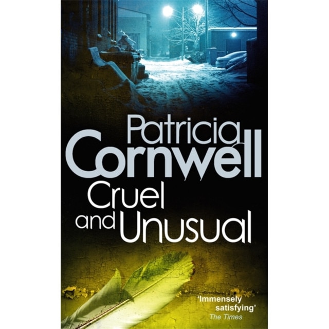 Cruel And Unusual de Patricia Cornwell