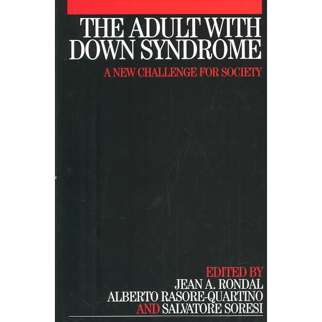 The Adult with Down Syndrome de Jean Rondall