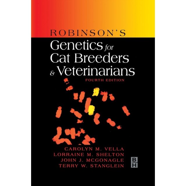Robinson's Genetics for Cat Breeders and Veterinarians de Carolyn M. Vella