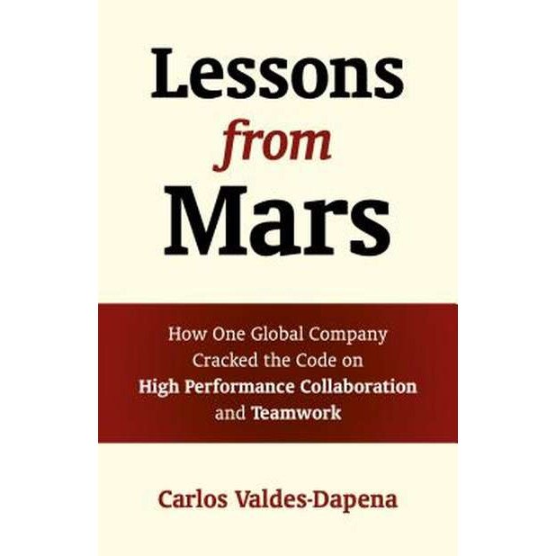 Lessons from Mars de Carlos Valdes-Dapena