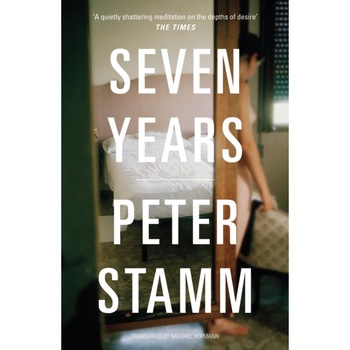 Seven Years de Peter Stamm Seven Years de Peter Stamm