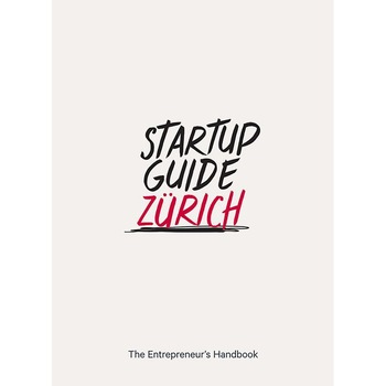 Startup Guide Zürich de Jenna van Uden Startup Guide Zürich de Jenna van Uden