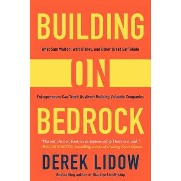 Building on Bedrock de Derek Lidow