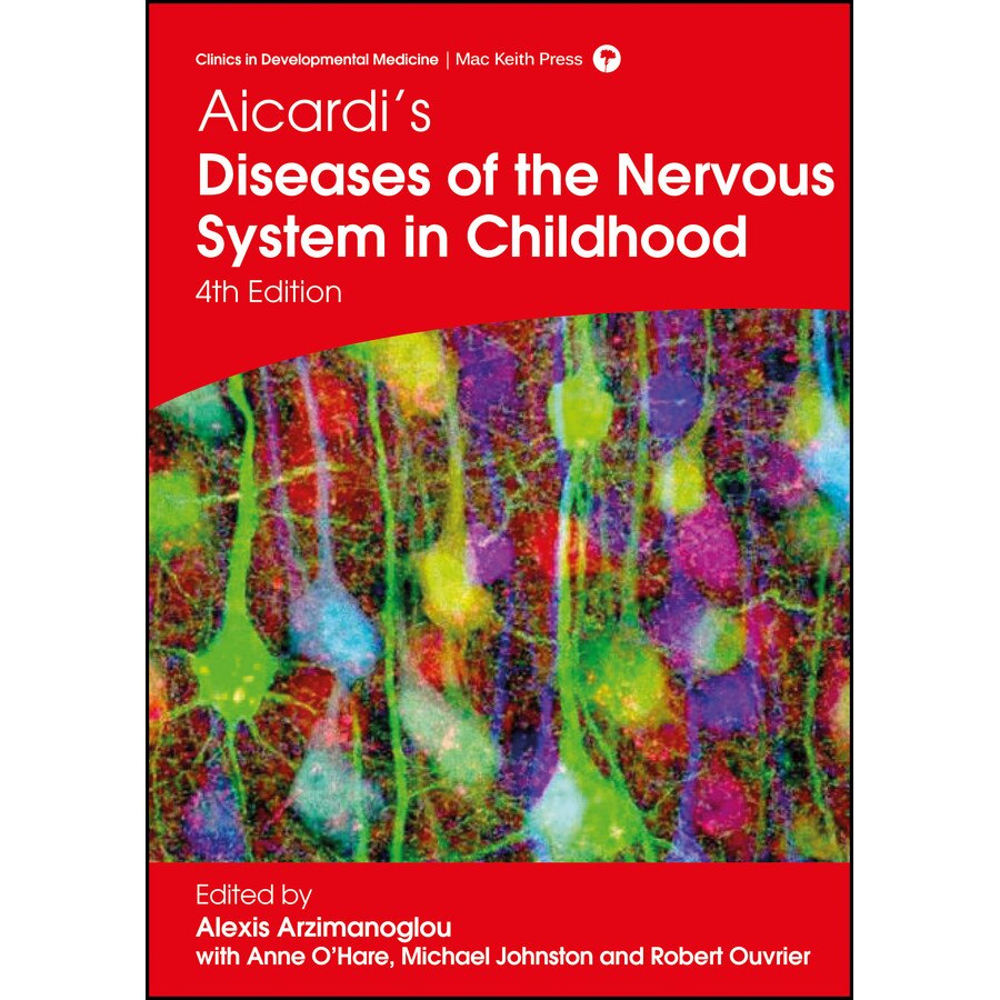 Aicardi s diseases of the nervous system in childhood 4th edition de a