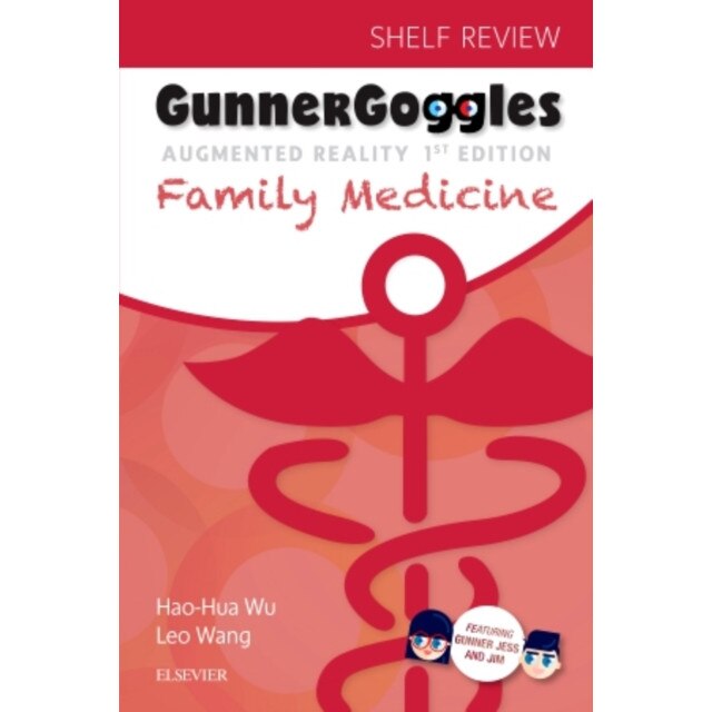 Gunner Goggles Family Medicine de Hao-Hua Wu