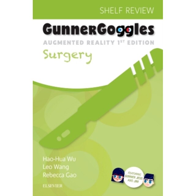 Gunner Goggles Surgery de Hao-Hua Wu
