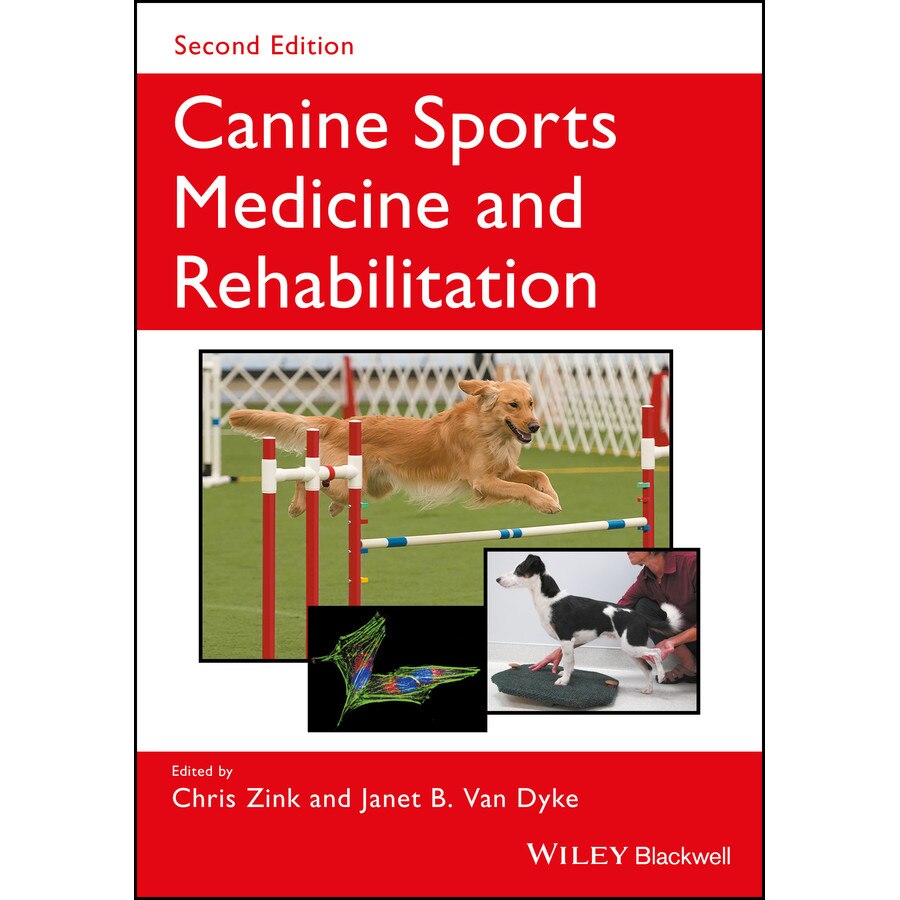 Canine Sports Medicine and Rehabilitation de Chris Zink