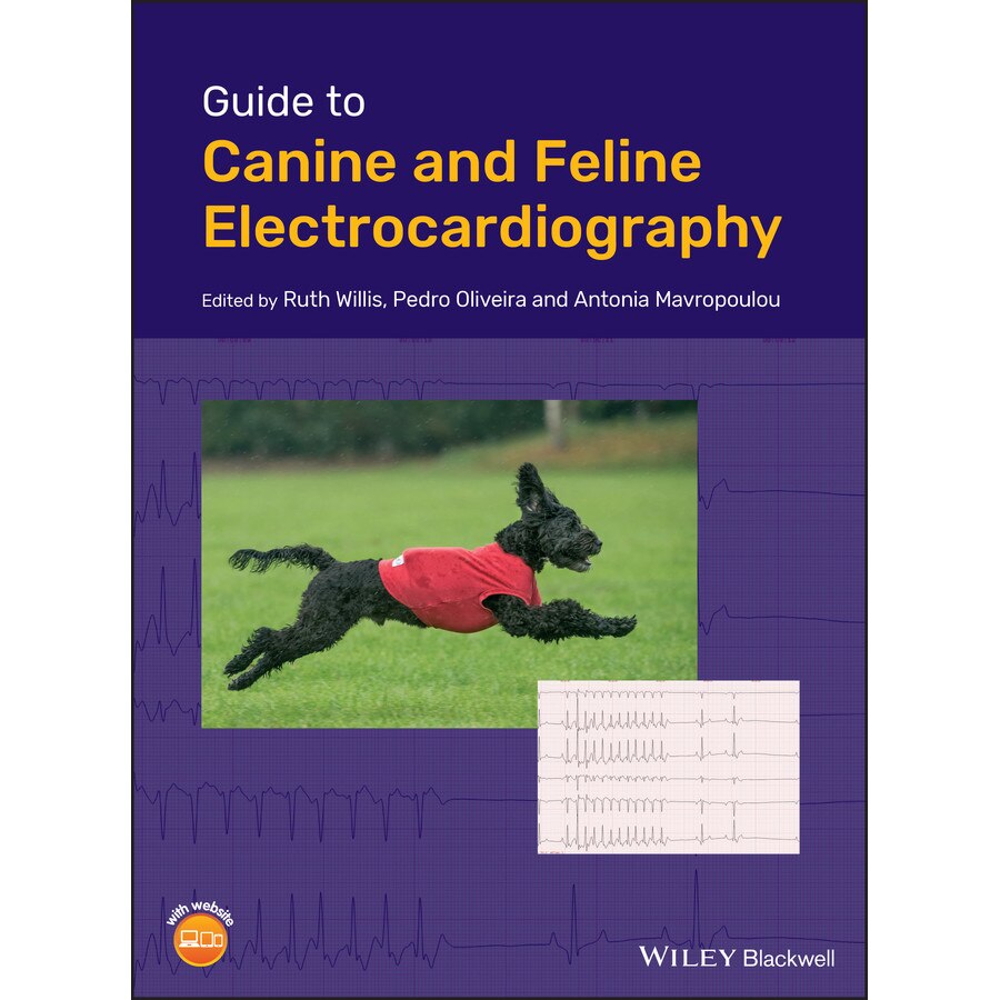 Guide to Canine and Feline Electrocardiography de Ruth Willis
