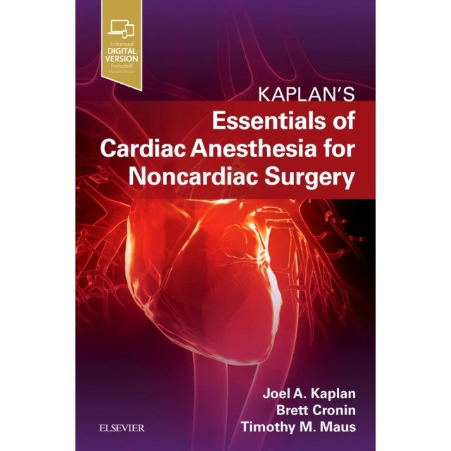 Essentials of Cardiac Anesthesia for Noncardiac Surgery de Joel A. Kaplan
