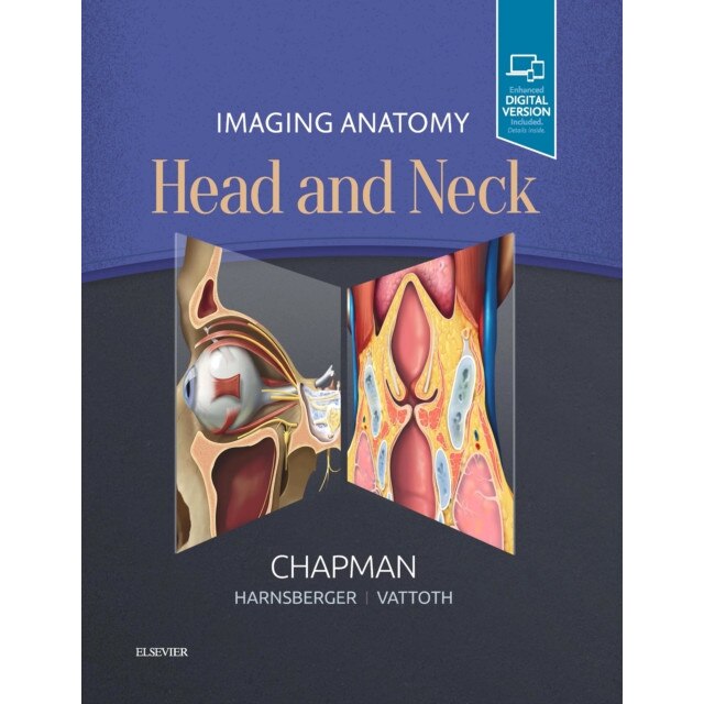 Imaging Anatomy: Head and Neck de Philip R Chapman
